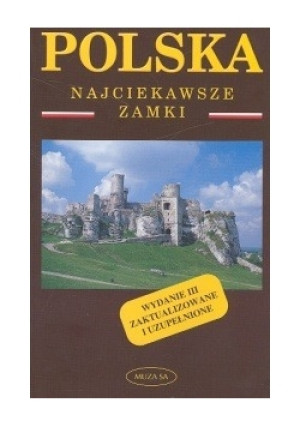 Polska Najciekawsze zamki - Izabela Tomasz Kaczyńscy - książka  wyd. 2001