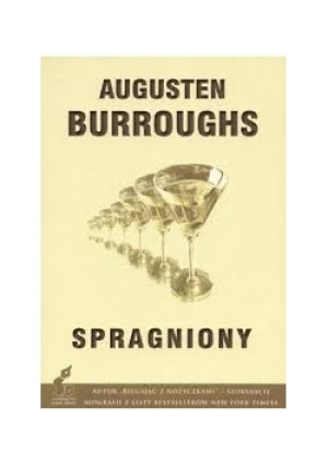 Spragniony - Augusten Burroughs - książka  wyd. 2005