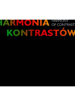 Harmonia kontrastów - Praca Zbiorowa - książka  wyd. 2018