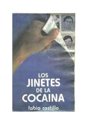Los jinetes de la Cocaína - Fabio Castillo - książka  wyd. 1987