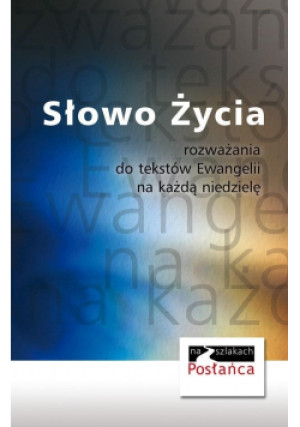 Słowo Życia - Zbiorowa Praca - książka  wyd. 2010