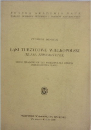Łąki Turzycowe Wielkopolski - Zygmunt Denisiuk - książka  wyd. 1980