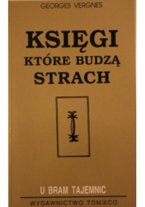 Księgi które budzą strach - Georges Vergnes - książka  wyd. 1994