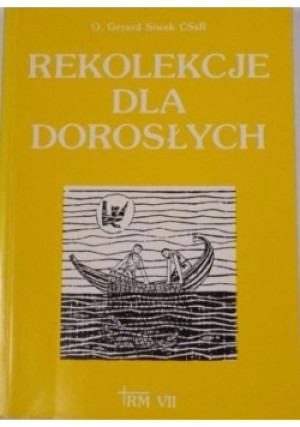 Rekolekcje dla dorosłych - Gerard Siwek - książka  wyd. 1999