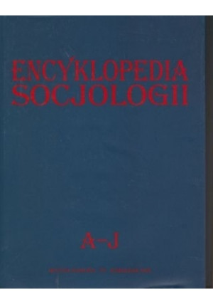 Encyklopedia socjologii - Zbigniew Bokszański - książka  wyd. 1998