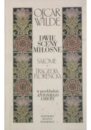 Dwie sceny miłosne - Oscar Wilde - książka  wyd. 2003