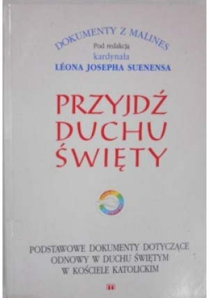 Przyjdź Duchu Święty - Leon Joseph Suenens - książka  wyd. 1998
