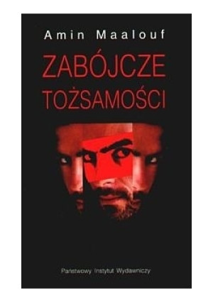 Zabójcze tożsamości - Amin Maalouf - książka  wyd. 2002