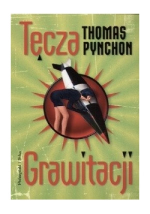 Tęcza Grawitacji - Thomas Pynchon - książka  wyd. 2001