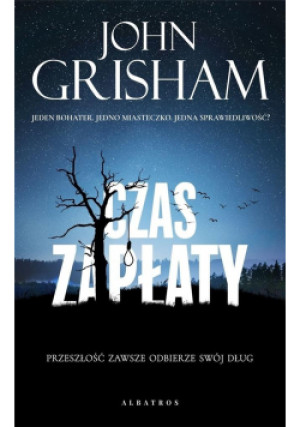 Cykl Jake Brigance T.2 Czas zapłaty - John Grisham, Grisham John - książka  wyd. 2021