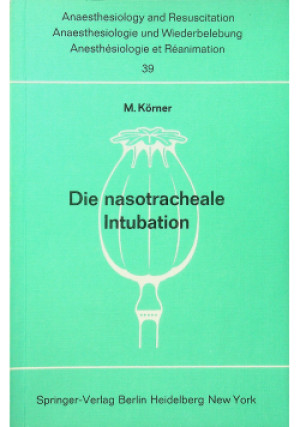 Die nasotracheal intubation - M. Korner - książka  wyd. 1969