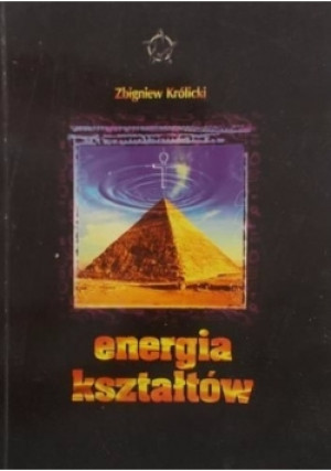 Energia Kształtów - Zbigniew Królicki - książka  wyd. 1997