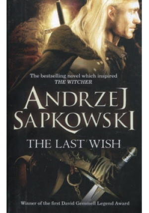 The Last Wish - Andrzej Sapkowski - książka  wyd. 2007