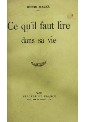 Ce quil faut lire dans sa vie - Henri Mazel - książka