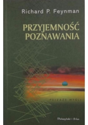 Przyjemność poznawania - Richard P. Feynman - książka  wyd. 1999