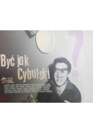 Być jak Cybulski? - Iwona (red.) Cegiełkówna - książka  wyd. 2008