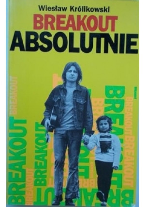 Breakout absolutnie - Wiesław Królikowski - książka  wyd. 1993