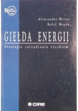 Giełda Energii - Aleksander Weron - książka  wyd. 2000