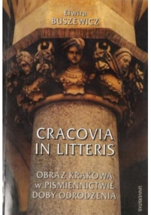 Cracovia in Litteris - Elwira Buszewicz - książka  wyd. 1998