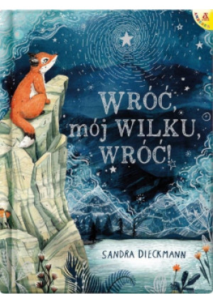 Wróć, mój Wilku, wróć! - Dieckmann Sandra - książka  wyd. 2021