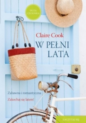 W pełni lata - Claire Cook - książka  wyd. 2013