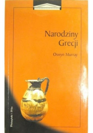 Narodziny Grecji - Oswyn Murray - książka  wyd. 1993