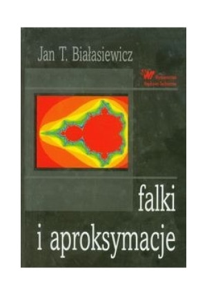 Falki i aproksymacje - Jan T. Białasiewicz - książka  wyd. 2000