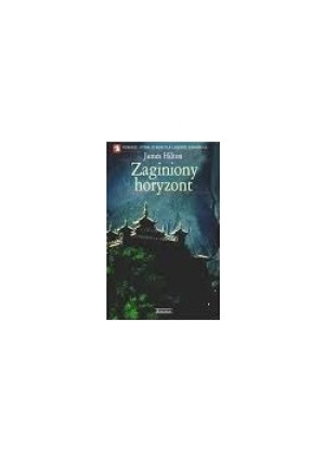 Zaginiony horyzont - James Hilton - książka  wyd. 2004