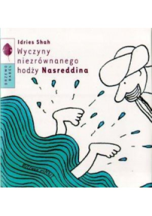 Wyczyny niezrównanego hodży Nasreddina - Idries Shah - książka  wyd. 2003