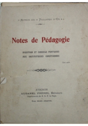 Notes de Pedagogie 1910 r. - L'Auteur des Paillettes - książka  wyd. 1910