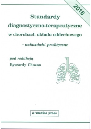 Standardy diagnostyczno-terapeutyczne w chorobach układu oddechowego - Brak - książka  wyd. 2018