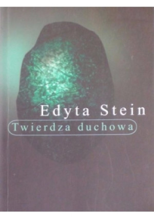 Twierdza duchowa - Edyta Stein - książka  wyd. 2006
