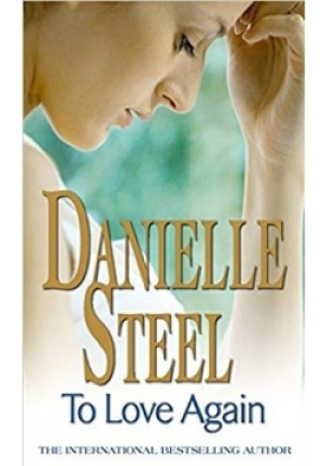 To Love Again - Danielle Steel - książka  wyd. 2008
