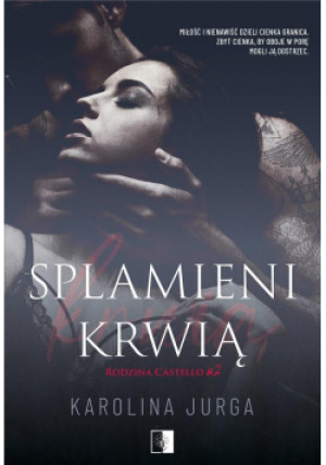 Splamieni krwią - Jurga Karolina - książka  wyd. 2021