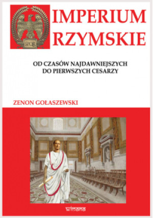 Imperium Rzymskie - Zenon Gołaszewski - książka  wyd. 2021