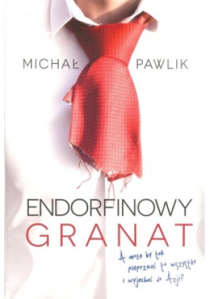 Endorfinowy granat - Michał Pawlik - książka  wyd. 2018