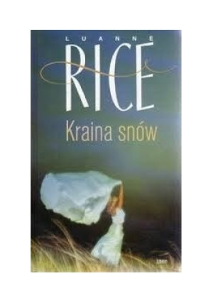 Kraina snów - Luanne Rice - książka  wyd. 2001
