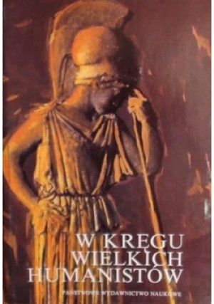 W kręgu wielkich humanistów - Iza (red.) Bieżuńska-Małowist - książka  wyd. 1991