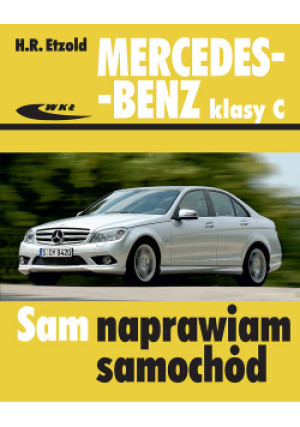 Mercedes-Benz klasy C (serii 204) - . . - książka  wyd. 2021