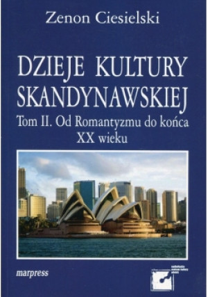 Dzieje kultury skandynawskiej Tom 2 - Zenon Ciesielski - książka historyczna wyd. 2022