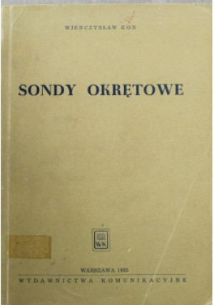 Sondy Okrętowe - Wienczysław Kon - książka  wyd. 1955