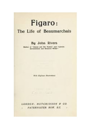 Figaro: The Life of Beaumarchais - John Rivers - książka