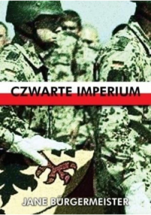 Czwarte Imperium - Burgermeister Jane - książka  wyd. 2013