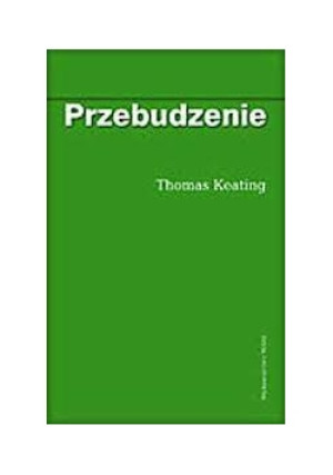 Przebudzenie - Thomas Keating - książka  wyd. 1993