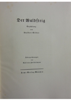 Der Waldsteig ,1924r. - Adalbert Stifter - książka  wyd. 1924