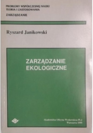 Zarządzanie ekologiczne - Ryszard Janikowski - książka  wyd. 1999