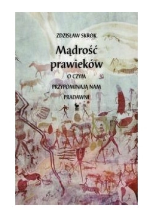 Mądrość prawieków - Zdzisław Skrok - książka  wyd. 2009