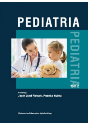 Pediatria T.2 BR - Józef Pietrzyk Jacek, Kwinta Przemko - książka  wyd. 2018