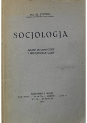 Socjologia 1931 r. - Jan St. Bystroń - książka  wyd. 1931