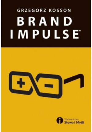 Brand Impulse - Grzegorz Kosson - książka  wyd. 2017